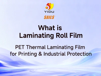 How to select Laminating Roll Film?